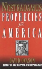 Nostradamus Prophecies For America