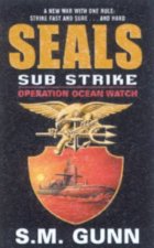 SEALs Sub Strike Operation Ocean Watch