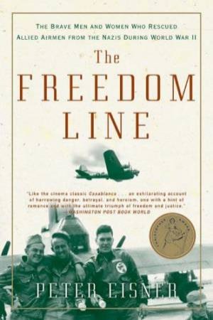 The Freedom Line by Peter Eisner