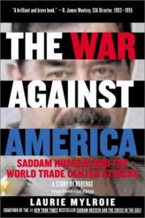 The War Against America by Laurie Mylroie