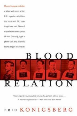 Blood Relation by Eric Konigsberg