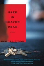 Safe In Heaven Dead