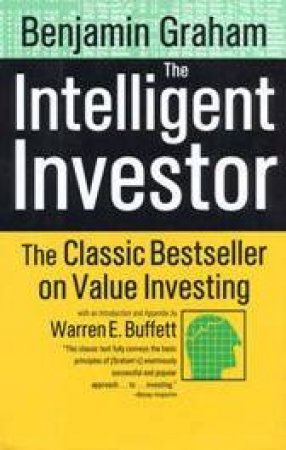 The Intelligent Investor by Benjamin Graham