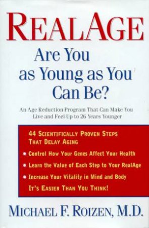 Real Age by Dr Michael F Roizen