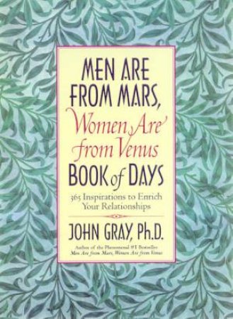 Men Are From Mars, Women Are From Venus Book Of Days by Dr John Gray