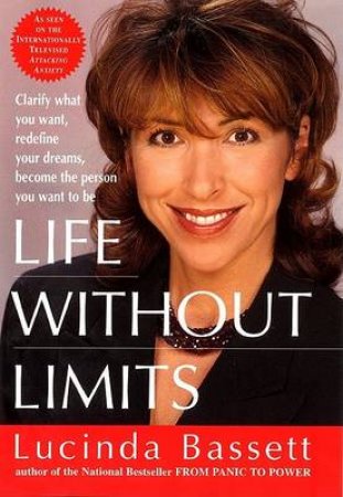 Life Without Limits by Lucinda Bassett