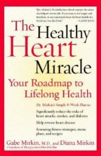 The Healthy Heart Miracle