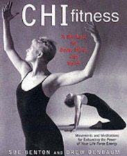 Chi Fitness A Workout For Body Mind And Spirit