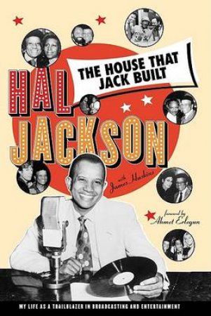 The House That Jack Built by Hal Jackson
