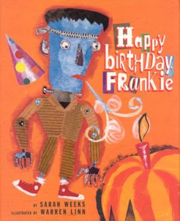 Happy Birthday Frankie by Sarah Weeks