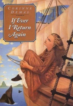 If Ever I Return Again by Corinne Demas