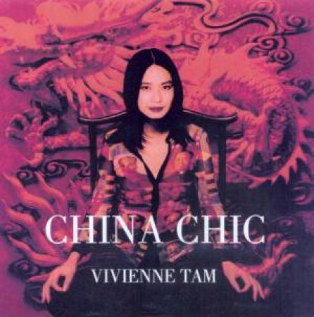 China Chic by Vivienne Tam