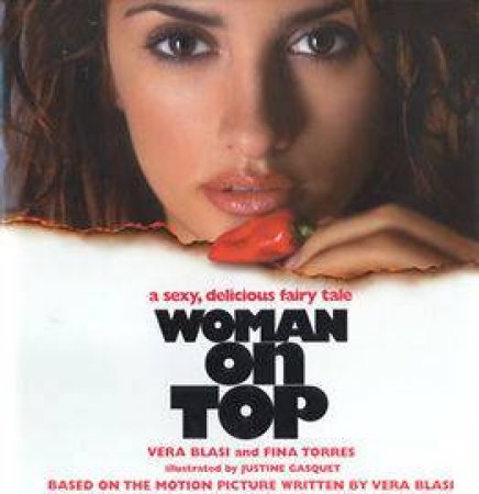 Woman On Top by Vera Blasi & Fina Torres