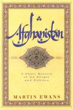 Afghanistan A Short History Of Its People And Politics