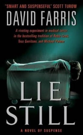 Lie Still by David Farris