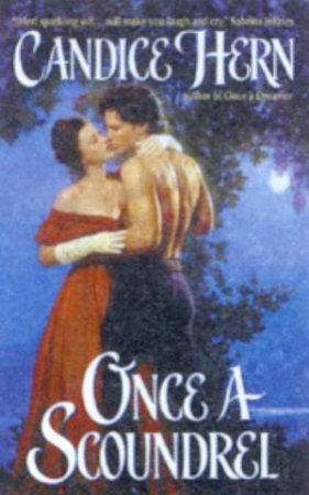Once A Scoundrel by Candice Hern