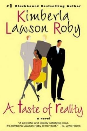 A Taste Of Reality by Kimberla Lawson Roby
