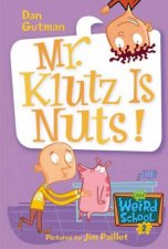 Mr Klutz Is Nuts