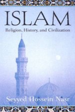 Islam Religion History And Civilization