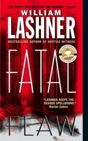 Fatal Flaw by William Lashner