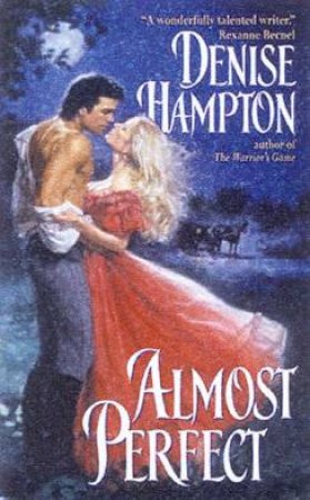 Almost Perfect by Denise Hampton