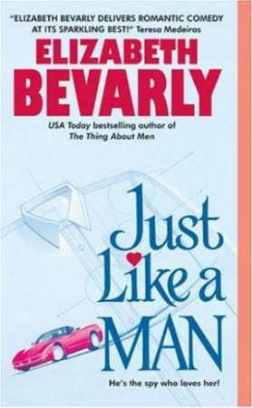 Just Like A Man by Elizabeth Bevarly