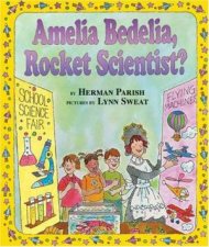 Amelia Bedelia Rocket Scientist