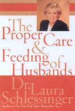 The Proper Care  Feeding Of Husbands