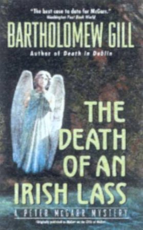 A Peter McGarr Mystery: The Death Of An Irish Lass by Bartholomew Gill