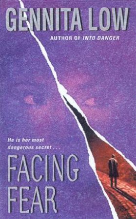 Facing Fear by Gennita Low