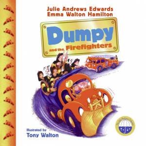 Dumpy And The Firefighters by Julie Andrews Edwards