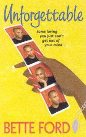 Unforgettable by Bette Ford