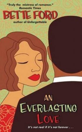 Everlasting Love by Bette Ford
