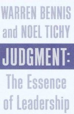 Judgment The Essence Of Leadership