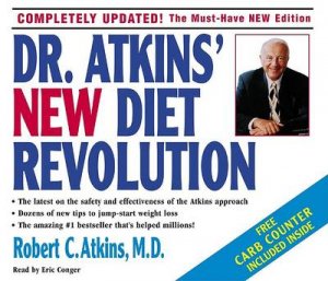 Dr Atkins' New Diet Revolution - CD by Dr Robert Atkins