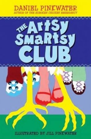 The Artsy Smartsy Club by Daniel Pinkwater