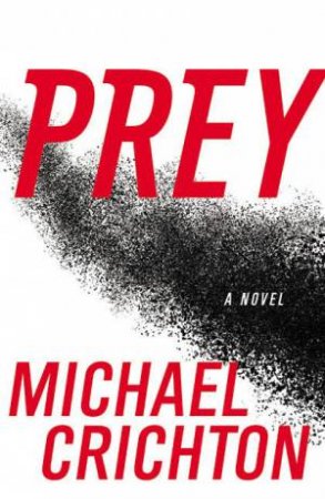 Prey Large Print by Michael Crichton