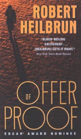 Offer Of Proof by Robert Heilbrun