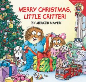 Little Critter: Merry Christmas, Little Critter! by Mercer Mayer