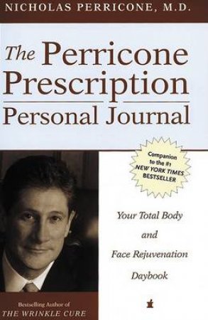 The Perricone Prescription Personal Journal by Dr Nicholas Perricone