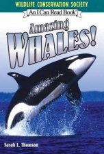 I Can Read Amazing Whales