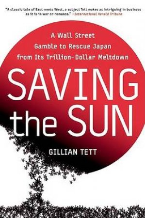 Saving The Sun by Gillian Tett