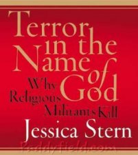 Terror In The Name Of God Why Religious Militants Kill  CD