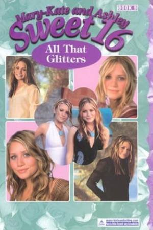 All That Glitters by Mary-Kate & Ashley Olsen