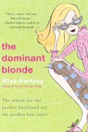 The Dominant Blonde - Cassette by Alisa Kwitney