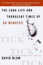 Tick    Tick    Tick     The Long Life And Turbulent Times Of 60 Minutes