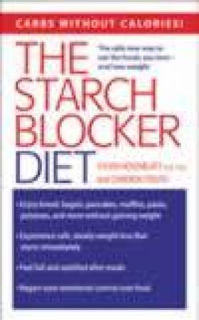 The Starch Blocker Diet by Steven Rosenblatt & Cameron Stauth