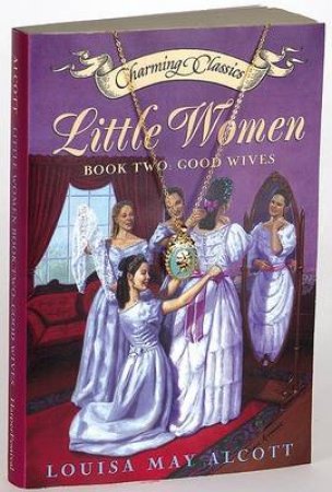 Good Wives by Louisa May Alcott