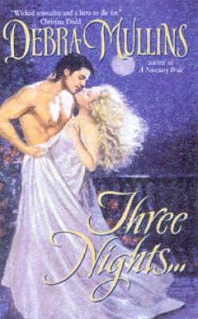 Three Nights . . . by Debra Mullins