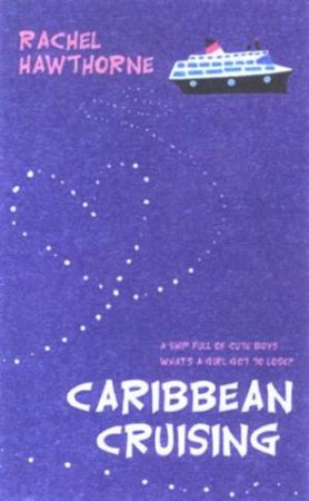 Caribbean Cruising by Rachel Hawthorne